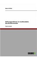 Haftungsprobleme im multimodalen See-Straßenverkehr
