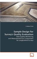 Sample Design for Survey's Quality Evaluation