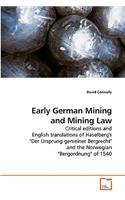 Early German Mining and Mining Law