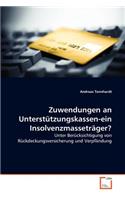 Zuwendungen an Unterstützungskassen-ein Insolvenzmasseträger?