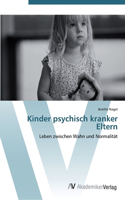 Kinder psychisch kranker Eltern