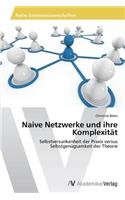 Naive Netzwerke Und Ihre Komplexitat