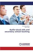 Audio-Visual AIDS and Secondary School Teaching