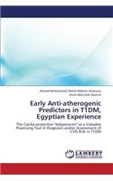Early Anti-Atherogenic Predictors in T1dm, Egyptian Experience