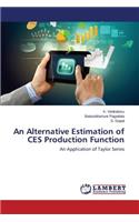 Alternative Estimation of CES Production Function