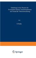 Einleitung in Die Theorie Der Invarianten Linearer Transformationen Auf Grund Der Vektorenrechnung