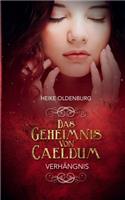 Geheimnis von Caeldum