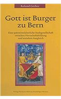 Gott ist Burger zu Bern
