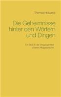 Geheimnisse hinter den Wörtern und Dingen