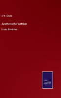 Aesthetische Vorträge