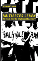 Imitiertes Leben