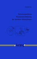 Robotergestutzte Parameterschatzung Fur Inertiale Messsysteme