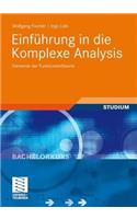 Einführung in Die Komplexe Analysis