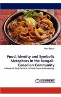 Food, Identity and Symbolic Metaphors in the Bengali-Canadian Community