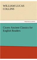 Cicero Ancient Classics for English Readers