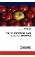 On the Statistical Data Analysis from Pde