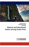 Malaria and Nutritional Status among Under-fives