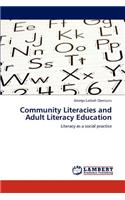 Community Literacies and Adult Literacy Education