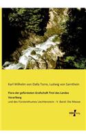 Flora der gefürsteten Grafschaft Tirol des Landes Vorarlberg