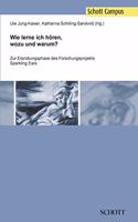Wie lerne ich hören, wozu und warum?
