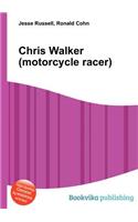 Chris Walker (Motorcycle Racer)