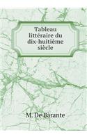 Tableau Littéraire Du Dix-Huitième Siècle