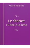 Le Stanze l'Orfeo E Le Rime