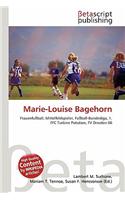 Marie-Louise Bagehorn: (German)