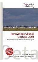 Runnymede Council Election, 2004: (English)