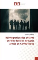 Réintégration des enfants enrôlés dans les groupes armés en Centrafrique