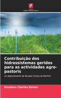 Contribuição dos hidrossistemas geridos para as actividades agro-pastoris
