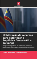 Mobilização de recursos para esterilizar a República Democrática do Congo