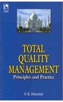 Total Quality Management - Principles And Practice