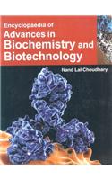 Encyclopaedia of Advances in Biochemistry and Biotechnology