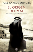 El Origen del Mal / The Origin of Evil
