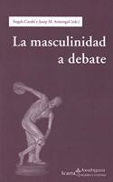 MASCULINIDAD A DEBATE, LA (Spanish Edition)