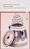 Gastronomia ibera.: Â¿El fin de una cocina o el origen de nuestros fogones?
