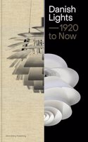 Danish Lights: 1920 to Now