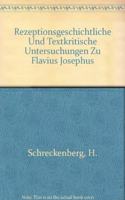 Rezeptionsgeschichtliche und textkritische Untersuchungen zu Flavius Josephus