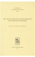 The Art of Arguing in the World of Renaissance Humanism