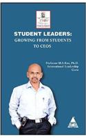 Student Leaders: Growing From Student To Ceo