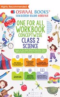 Oswaal One For All Workbook, Class-2, Science (For Latest Exam)