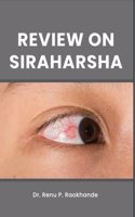 Review on Siraharsha