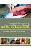 Sustainable Development of Fisheries and Livestock :   Nutrition and Animal Health Vol II
