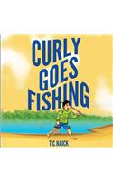 Curly Goes Fishing