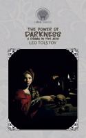 The Power Of Darkness: A Drama In Five Acts(Throne Classics)