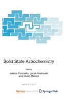 Solid State Astrochemistry