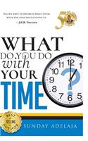 What Do You Do With Your Time?