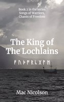King of The Lochlains