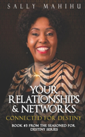 Your Relationships and Networks